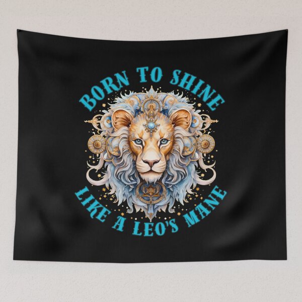 Item preview, Born To Shine, Like A Leo's Mane. leo season designed and sold by ZodiacWonders.