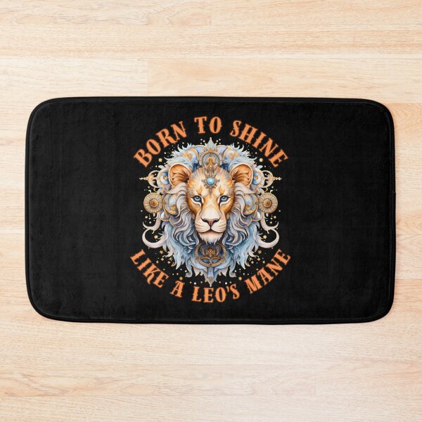 Item preview, Born To Shine, Like A Leo's Mane. leo august designed and sold by ZodiacWonders.