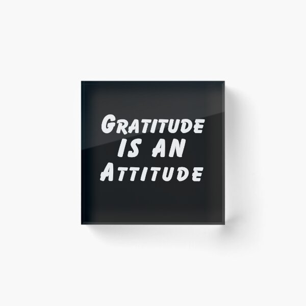Item preview, Gratitude is an Attitude - White Print designed and sold by SarcastiCrafts.