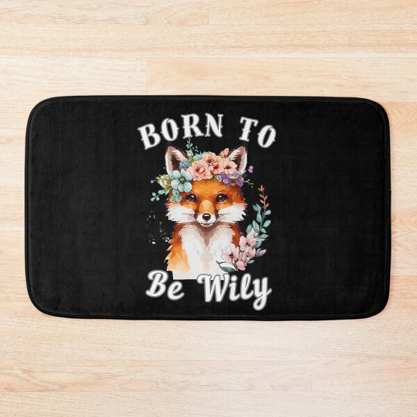 Item preview, Born To Be Wily designed and sold by FoxVibes.