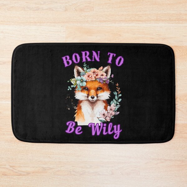 Item preview, Born To Be Wily. realistic fox designed and sold by FoxVibes.