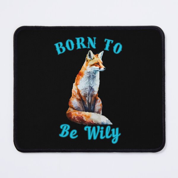 Item preview, Born To Be Wily. snow fox designed and sold by FoxVibes.