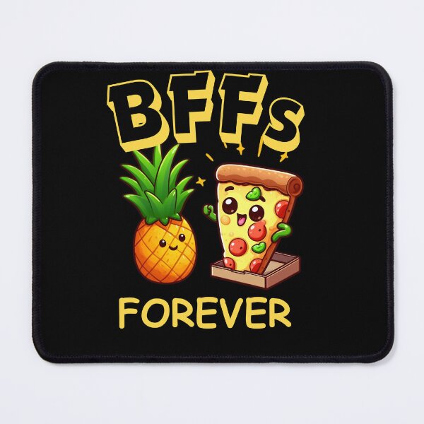Item preview, Pineapple and Pizza are BFFs Forever designed and sold by Fr0mtheMachine.