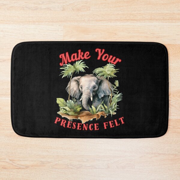 Item preview, Make Your Presence Felt. happy elephant designed and sold by ElephantVibes.