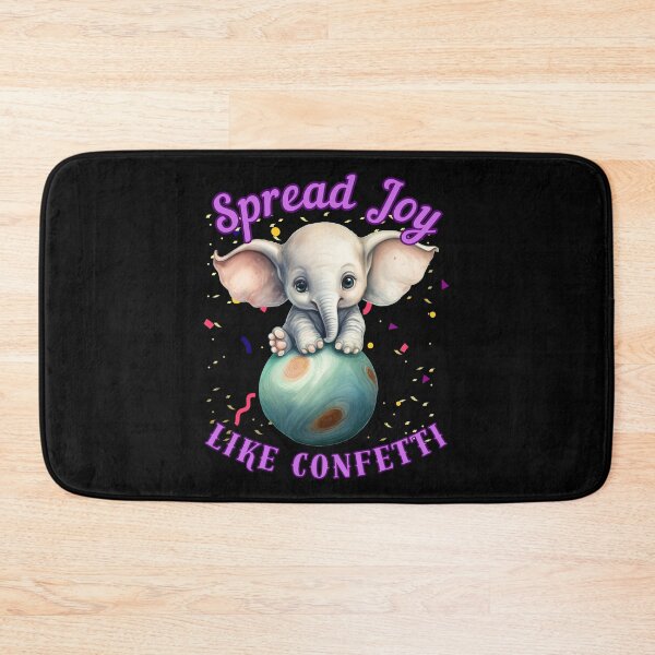 Item preview, Spread Joy Like Confetti. elephant quote designed and sold by ElephantVibes.