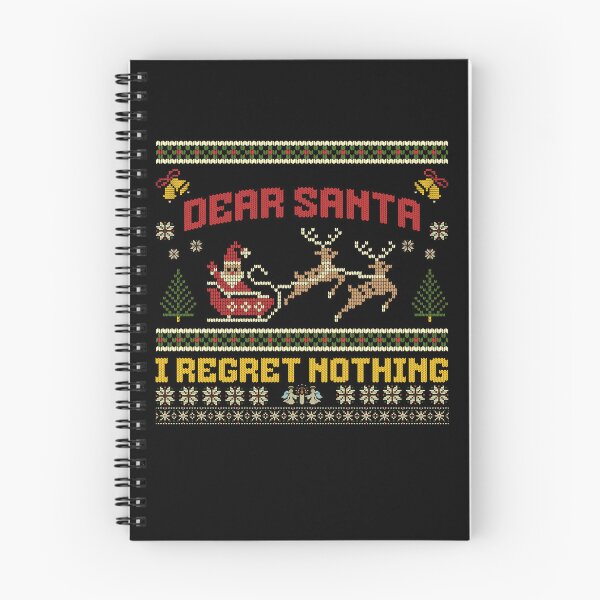 Item preview, Dear Santa I Regret Nothing designed and sold by BadAttitudeTees.