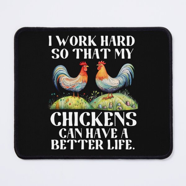 Item preview, I work hard - chicken lover designed and sold by EvergreenWhimsy.