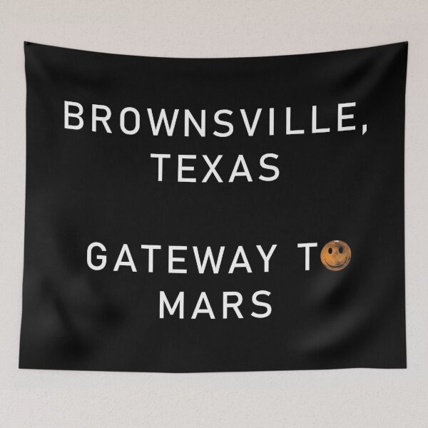 Item preview, Gateway To Mars - Brownsville, Texas designed and sold by DEL-Productions.