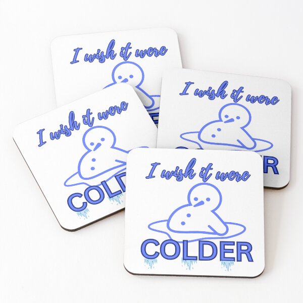 Item preview, I wish it were colder designed and sold by dwangarts.