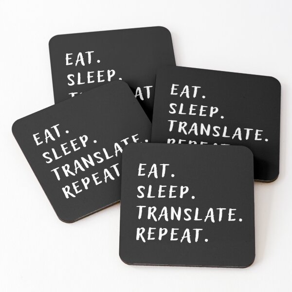 Item preview, Eat Sleep Translate Repeat designed and sold by Neeshki.