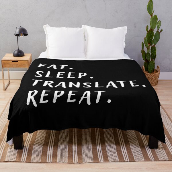 Item preview, Eat Sleep Translate Repeat designed and sold by Neeshki.