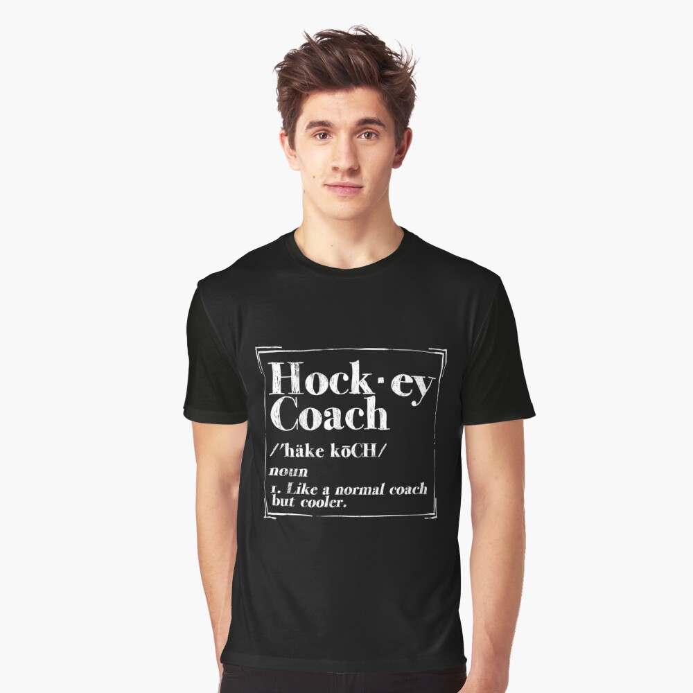 Hockey Coach Funny Hockey Gift Definition T-Shirt by Noirty Designs - Pixels