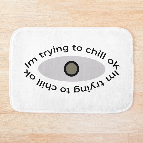 Item preview, Im trying to chill ok designed and sold by Occupartistry.