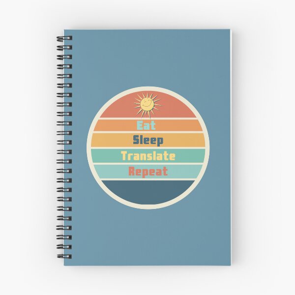Item preview, Eat Sleep Translate Repeat Groovy Sun designed and sold by Neeshki.