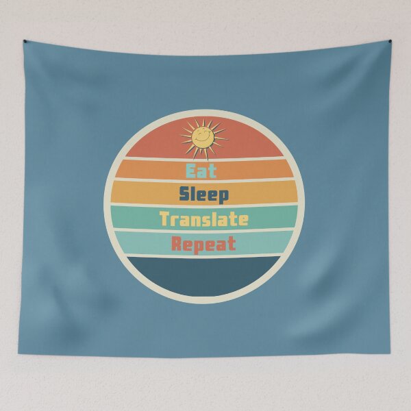 Item preview, Eat Sleep Translate Repeat Groovy Sun designed and sold by Neeshki.
