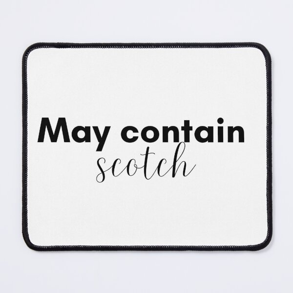 Item preview, May Contain Scotch designed and sold by TrendIt-.