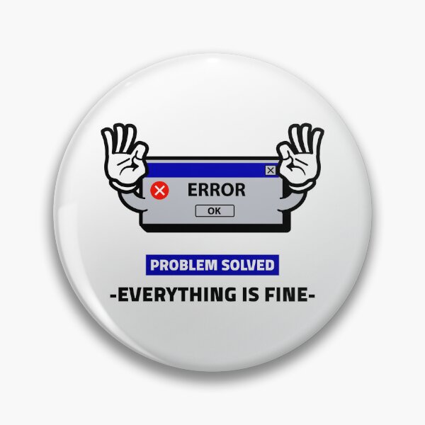 Item preview, Problem Solved Everything is Fine designed and sold by crazydotdesigns.