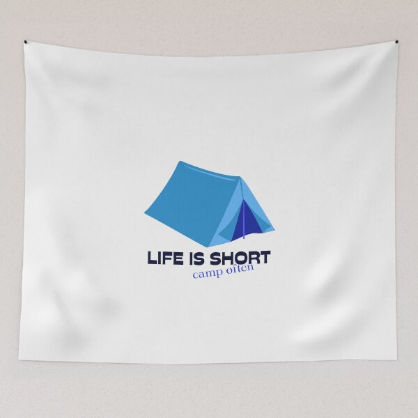 Item preview, Life is short camping hiking designed and sold by BreadnButter97.