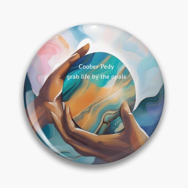 Item preview, Coober Pedy Grab life by the opals designed and sold by WildLadyWood.