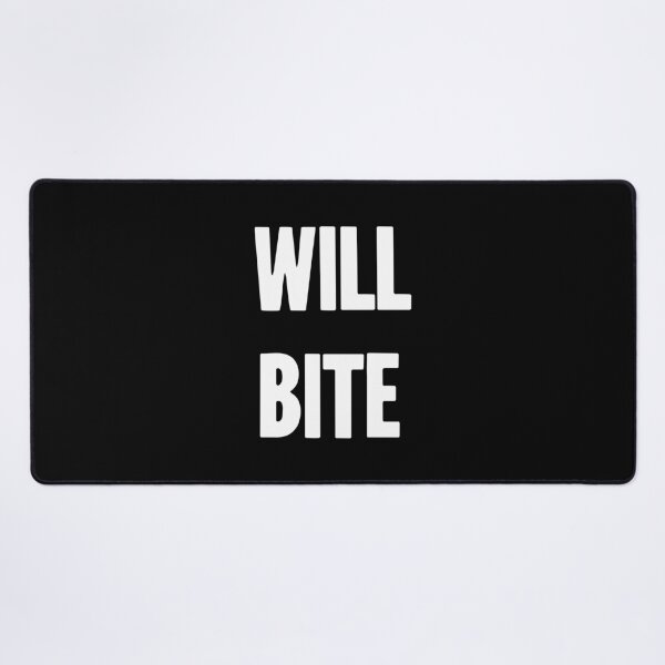 Item preview, Will Bite designed and sold by Good-Looking Corpse.