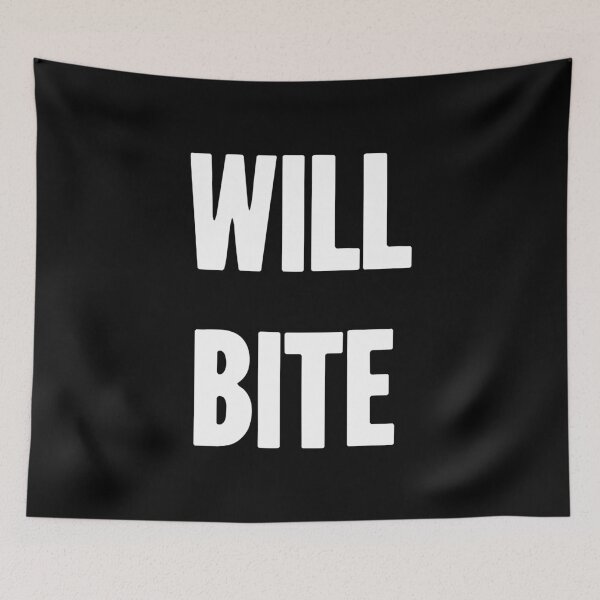 Item preview, Will Bite designed and sold by Good-Looking Corpse.