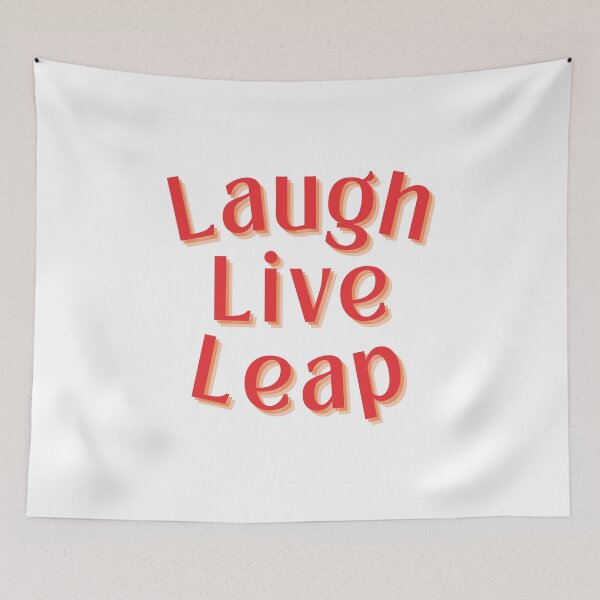Item preview, Laugh Live Leap -  Motivation inspiration quotes designed and sold by EXproRIMENT.