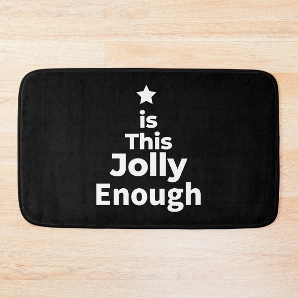 Item preview, Is This Jolly Enough  designed and sold by arf13.