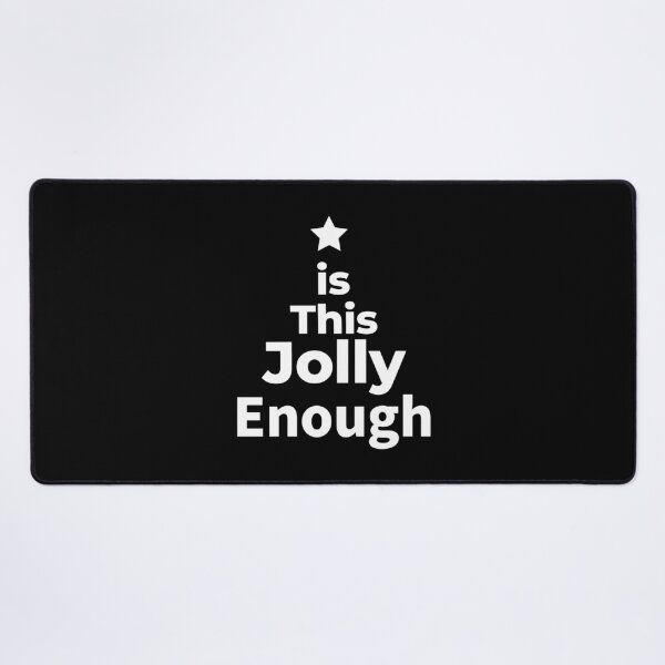 Item preview, Is This Jolly Enough designed and sold by arf13.