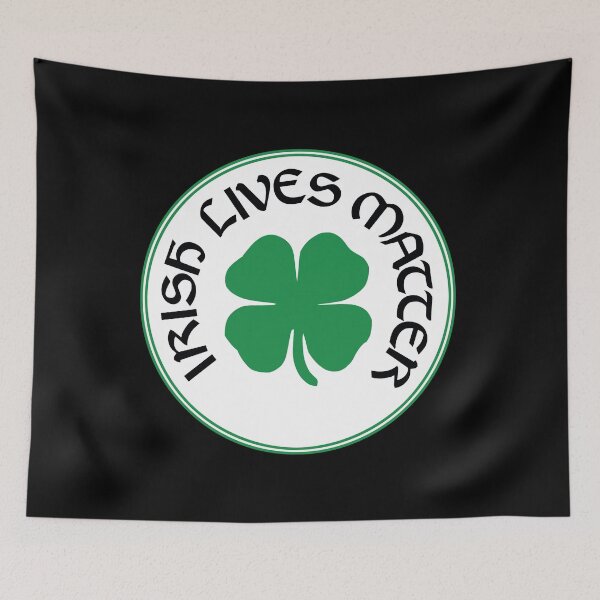Item preview, Irish Lives Matter designed and sold by Allen Peterson.