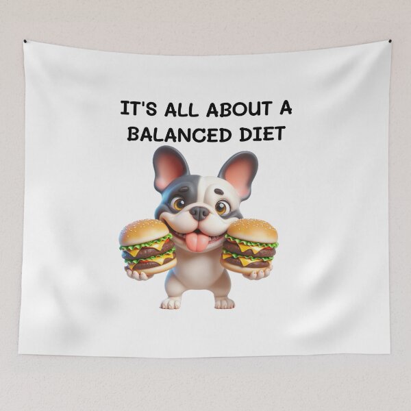 Item preview, French Bulldog Balanced Diet designed and sold by TwoPotatoes.