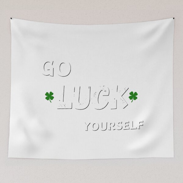 Item preview, Go luck yourself designed and sold by SimpleP.