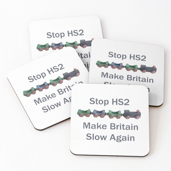 Item preview, Stop HS2 - Make Britain Slow Again designed and sold by obscureitems.