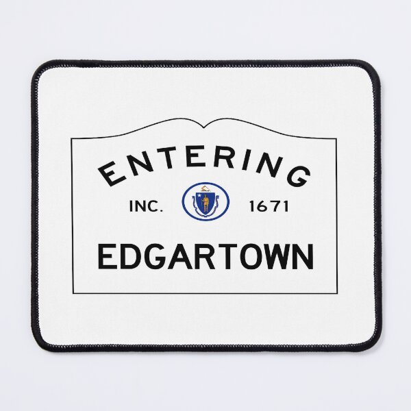 Item preview, Entering Edgartown Road Sign - Edgartown, Massachusetts designed and sold by SouthShorePics.