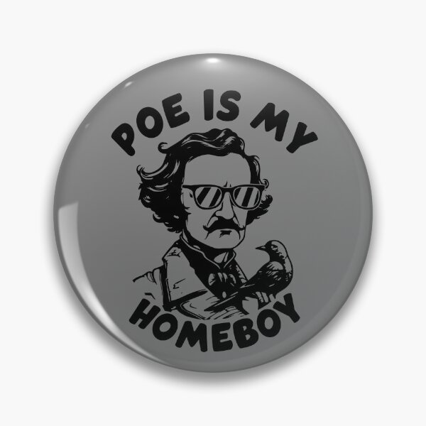 Artikelvorschau, Poe Is My Homeboy Funny Edgar Alan Poe Gear entworfen und verkauft von DynamicDesign.