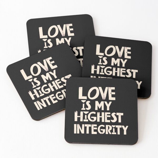 Item preview, Love is my highest integrity  designed and sold by Scorpion Creative.