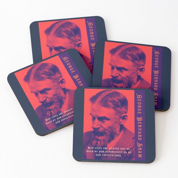 Item preview,  George Bernard Shaw portrait and quote: Our lives are shaped not as much by our experiences as by our expectations. designed and sold by artbleed.
