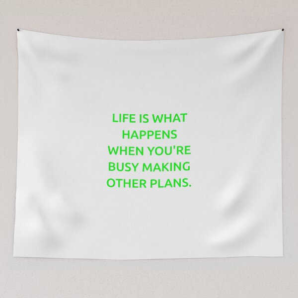 Item preview, Life is what happens when you're busy making other plans. designed and sold by IMCDT.