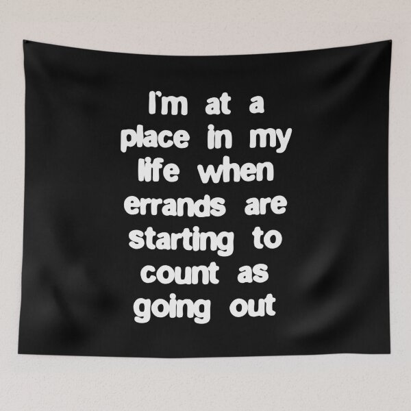 Item preview, I’m at a place in my life when errands are starting to count designed and sold by Gevover.