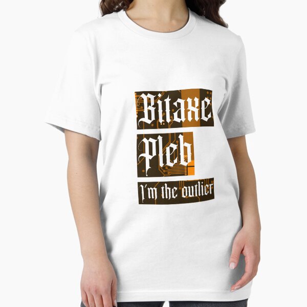 Item preview, Bitaxe Pleb I'm the outlier dark designed and sold by Divided-by-21M.