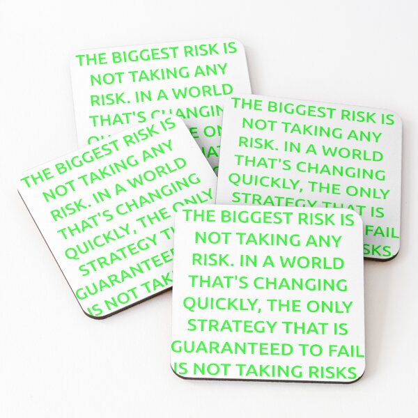Item preview, The biggest risk is not taking any risk. In a world that's changing quickly, the only strategy that is guaranteed to fail is not taking risks. designed and sold by IMCDT.