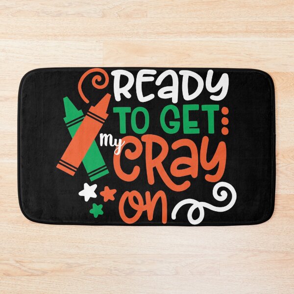 Item preview, Ready to Get My Cray On - Cute Colorful Back to School Design designed and sold by warrior3hsan.
