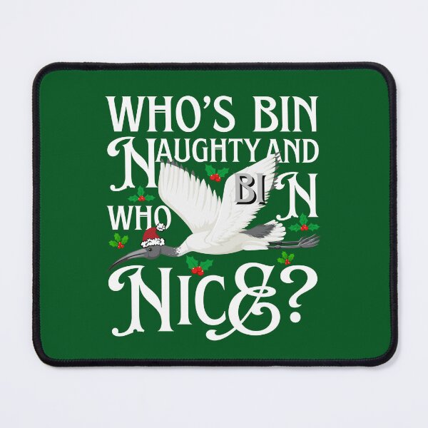 Item preview, Australian White Bin Chicken Christmas Ibis Bird Santa Funny Quotes Who's Bin Naughty And Who's Bin Nice Xmas Animal designed and sold by LittleZea.