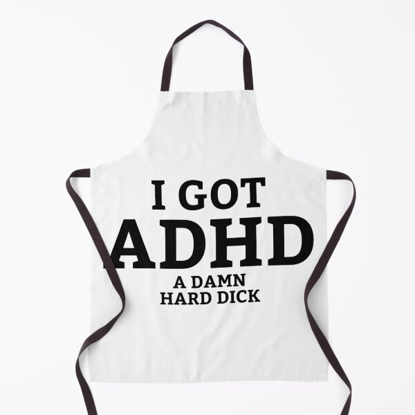 Item preview, I Got ADHD designed and sold by killzak.