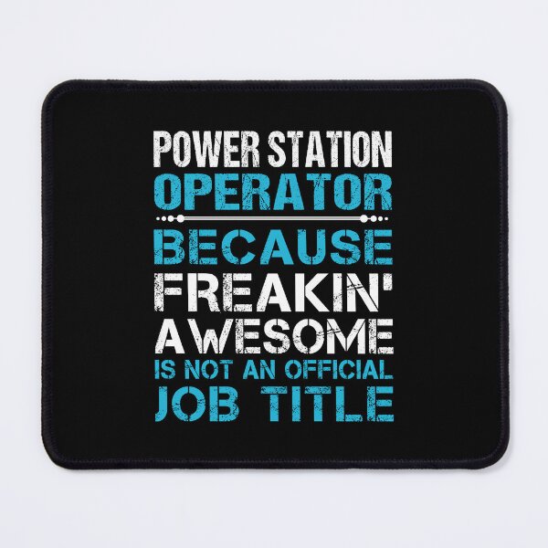 Item preview, Power Station Operator - Freaking Awesome designed and sold by alphatinost.
