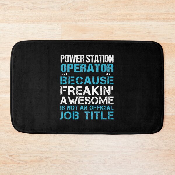 Item preview, Power Station Operator - Freaking Awesome designed and sold by alphatinost.