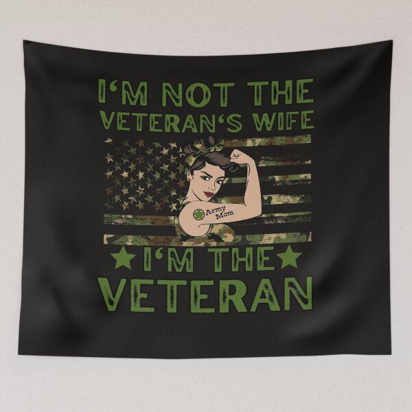Item preview, I'm not Veteran's Wife I'm Veteran American Flag Mom Army designed and sold by AME ⭐⭐⭐⭐⭐.