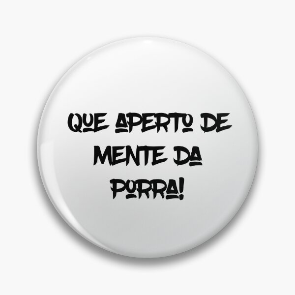Item preview, Que Aperto de Mente da Porra! color black Bahia Brasil designed and sold by JaquelineGiulia.
