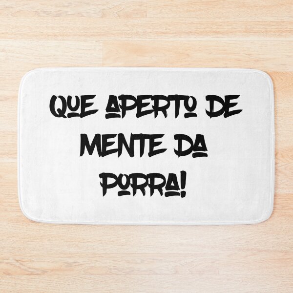 Item preview, Que Aperto de Mente da Porra! color black Bahia Brasil designed and sold by JaquelineGiulia.