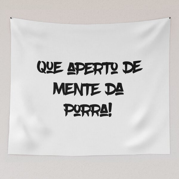 Item preview, Que Aperto de Mente da Porra! color black Bahia Brasil designed and sold by JaquelineGiulia.