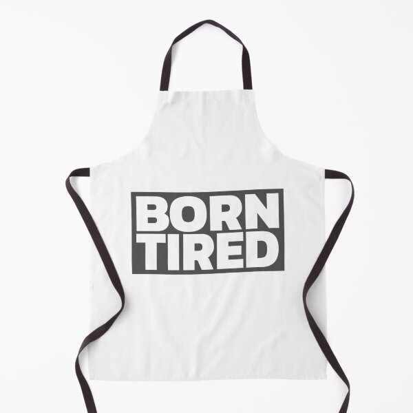 Item preview, Born Tired designed and sold by LeizyShop.